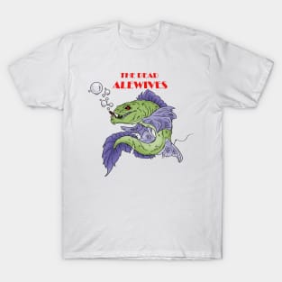 The Dead Alewives T-Shirt